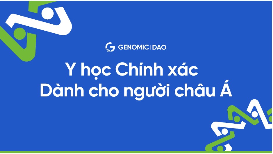Genomicdao-y-hoc-chinh-xac-cho-nguoi-chau-a